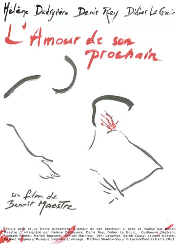 affiche du film l'Amour de Son Prochain de Benoit Maestre