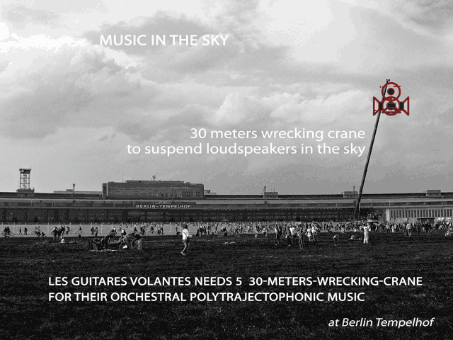 5 grues de 30 mètres de haut pour soulever et tenir les enceintes au ciel pour la musique polytrajectophonique des Guitares Volantes